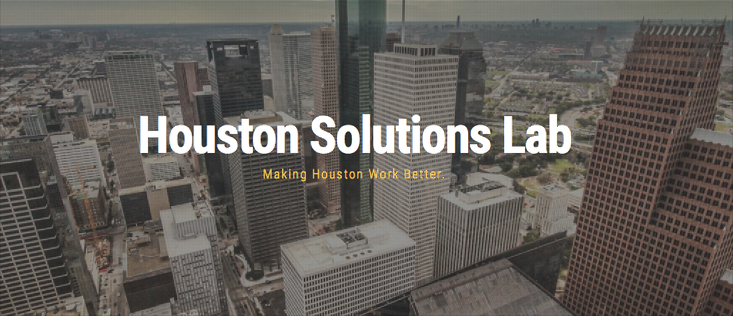 Image of downtown Houston with the words Houston Solutions Lab overlaid on top