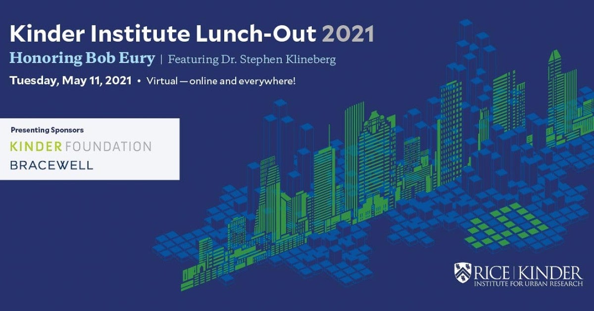 Kinder Institute Lunch-Out 2021 | Kinder Institute for Urban Research ...