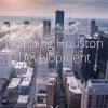 Mapping Houston Development Mapping Houston Development