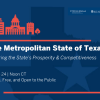 The Metropolitan State of Texas: Securing the State's Prosperity and Competitiveness